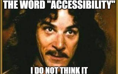 What is accessibility?