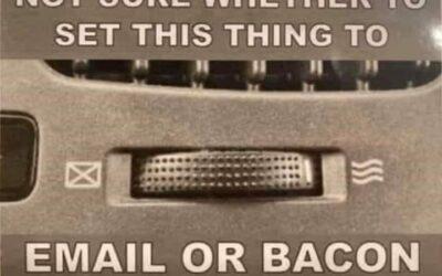 Email or bacon