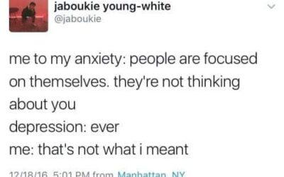 Anxiety + Depression